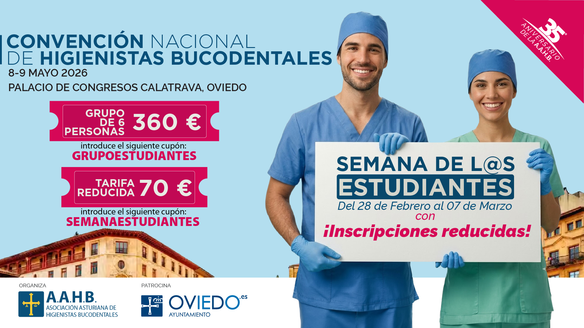 Semana de l@s Estudiantes – Precios especiales para la Convención Nacional de Higienistas Bucodentales.